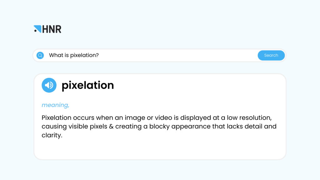 Pixelation - HNR Tech